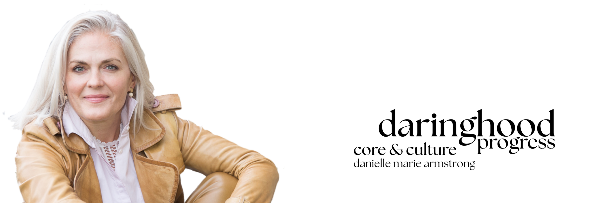 DARINGHOOD Core & Culture Progress 